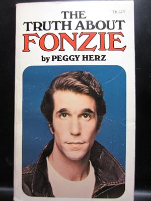 Seller image for THE TRUTH ABOUT FONZIE for sale by The Book Abyss