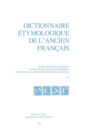 Seller image for Dictionnaire tymologique de l\ ancien franais (DEAF). Buchstabe F. Fasc 2 for sale by moluna