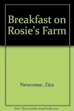 Bild des Verkufers fr Breakfast on Rosie's Farm zum Verkauf von WeBuyBooks