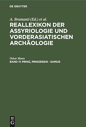 Bild des Verkufers fr Reallexikon der Assyriologie und Vorderasiatischen Archaeologie / Prinz, Prinzessin - Samug zum Verkauf von moluna