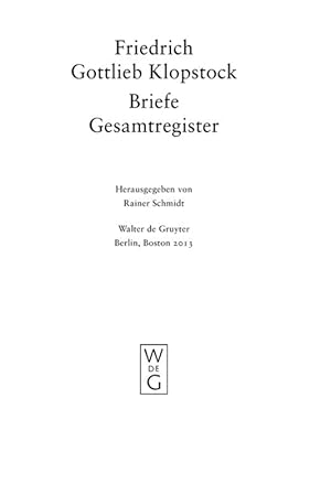 Bild des Verkufers fr Friedrich Gottlieb Klopstock: Werke und Briefe. Abteilung Briefe XII / Gesamtregister zum Verkauf von moluna