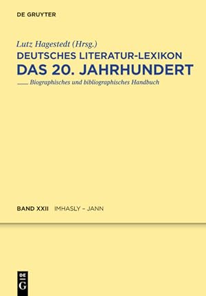 Bild des Verkufers fr Deutsches Literatur-Lexikon. Das 20. Jahrhundert / Imhasly - Jann zum Verkauf von moluna