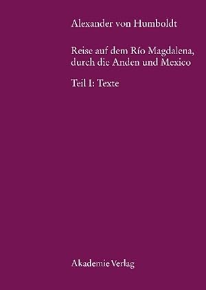 Bild des Verkufers fr Reise auf dem Rio Magdalena, durch die Anden und Mexico. Tl.1 zum Verkauf von moluna