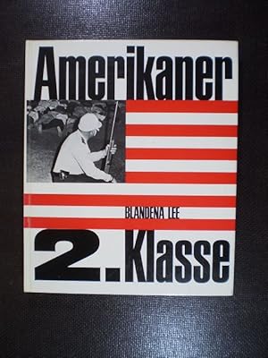 Seller image for Amerikaner 2. Klasse. Ein Dokumentarbuch ber die Neger in den USA for sale by Buchfink Das fahrende Antiquariat