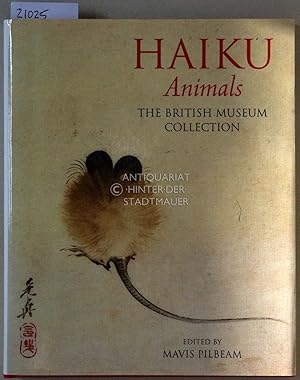 Bild des Verkufers fr Haiku Animals. The British Museum Collection. zum Verkauf von Antiquariat hinter der Stadtmauer