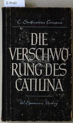 Immagine del venditore per Sallust: Die Verschwrung des Catilina. bers. u. eingel. v. Gerhard Storz. venduto da Antiquariat hinter der Stadtmauer