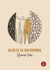 Seller image for Silueta ya sin sombra for sale by AG Library