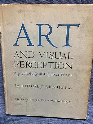 Image du vendeur pour Art and Visual Perception. a Psychology of the Creative Eye. mis en vente par Bryn Mawr Bookstore