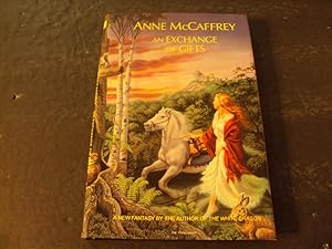 Seller image for An Exchange of Gifts by Anne McCaffrey First Edition 1995 HC for sale by Joseph M Zunno