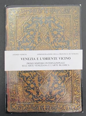 Image du vendeur pour Arte Veneziana E Arte Islamica. Atti Del Primo Simposio Internazionale Sull'Arte Veneziana E L'Arte Islamica -- 1981 First Edition mis en vente par JP MOUNTAIN BOOKS