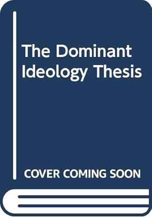 Seller image for The Dominant Ideology Thesis for sale by WeBuyBooks