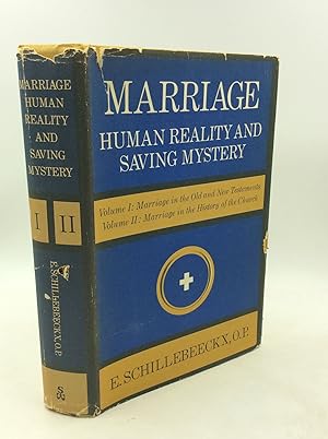 MARRIAGE: Human Reality and Saving Mystery