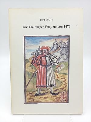 Bild des Verkufers fr Die Freiburger Enquete von 1476 Quellen zur Wirtschafts- und Verwaltungsgeschichte der Stadt Freiburg im Breisgau im 15. Jahrhundert zum Verkauf von Antiquariat Smock