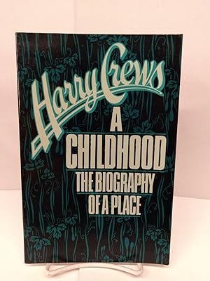 Imagen del vendedor de A Childhood: The Biography of a Place a la venta por Chamblin Bookmine