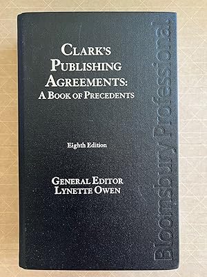 Clark's publishing agreements : a book of precedents