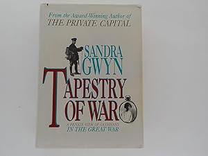 Tapestry of War: A Private View of Canadians in the Great War (signed)