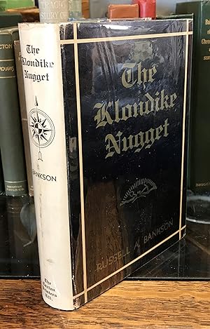 Seller image for The Klondike Nugget for sale by CARDINAL BOOKS  ~~  ABAC/ILAB