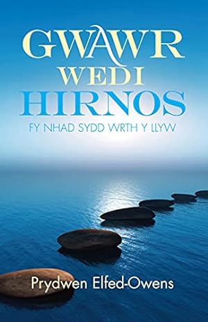 Image du vendeur pour Gwawr Wedi Hirnos: Fy Nhad sydd wrth y Llyw mis en vente par WeBuyBooks