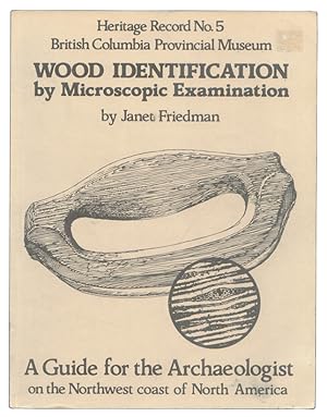 Wood Identification by Microscopic Examination.