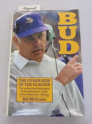 Image du vendeur pour Bud The Other Side of the Glacier mis en vente par Midway Book Store (ABAA)