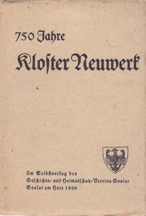 Image du vendeur pour 750 Jahre Kloster Neuwerk. Wandlungen eines Benediktinerinnenklosters. mis en vente par Altstadt Antiquariat Goslar