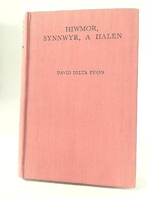 Seller image for Hiwmor, Synnwyr, a Halen for sale by World of Rare Books
