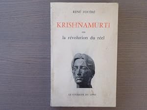 Bild des Verkufers fr KRISHNAMURTI ou La Rvolution du rel. zum Verkauf von Tir  Part