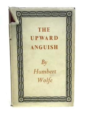 Image du vendeur pour The Upward Anguish mis en vente par World of Rare Books