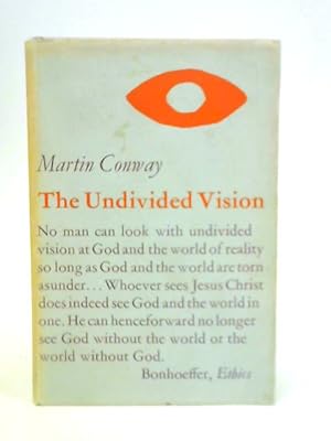 Immagine del venditore per The Undivided Vision. venduto da World of Rare Books