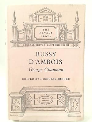 Seller image for Bussy d'Ambois for sale by World of Rare Books