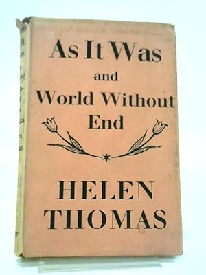 As It Was and World Without End de Helen Thomas Md31152773134