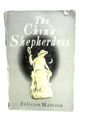 Bild des Verkufers fr The China Shepherdess zum Verkauf von World of Rare Books