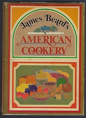 Imagen del vendedor de James Beard's American Cookery a la venta por Turn-The-Page Books