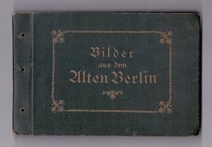 Imagen del vendedor de Bilder aus dem Alten Berlin. Text von Professor Dr. Otto Pniower. a la venta por Kunze, Gernot, Versandantiquariat