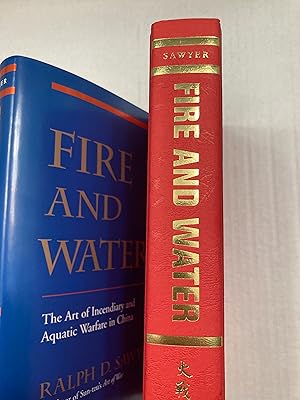 Seller image for Fire and Water: The Art of Incendiary and Aquatic Warfare in China for sale by T. Brennan Bookseller (ABAA / ILAB)