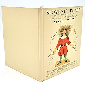 Slovenly Peter (Der Struwwelpeter) or Happy Tales and Funny Pictures: Freely Translated by Mark ...