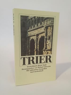 Imagen del vendedor de Trier. [Neubuch] Deutschlands lteste Stadt. Reisebuch a la venta por ANTIQUARIAT Franke BRUDDENBOOKS