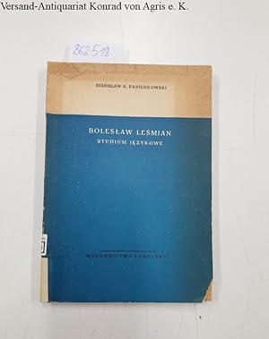 Boleslaw Lesmian Studium Jezykowe