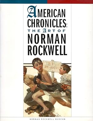 Immagine del venditore per American Chronicles: The Art of Norman Rockwell venduto da LEFT COAST BOOKS