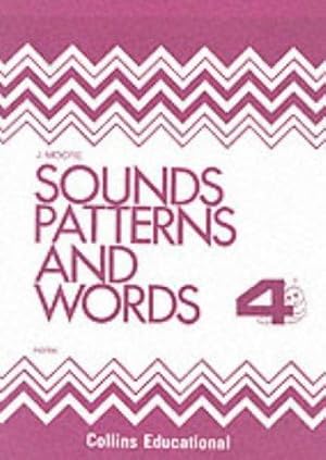 Seller image for Sounds Patterns and Words Book 4: Bk.4 (Sounds, patterns & words) for sale by WeBuyBooks