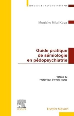 guide pratique de sémiologie pédopsychiatrique