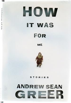 Seller image for How It Was For Me. Stories for sale by Sawtooth Books, ABAA