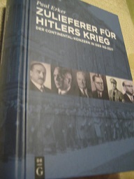 Seller image for Zulieferer fr Hitlers Krieg Der Continental-Konzern in der NS-Zeit for sale by Alte Bcherwelt