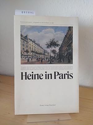 Seller image for Heine in Paris, 1831 - 1856. [Herausgegeben von Joseph A. Kruse und Michael Werner unter Mitarbeit von Pierre Grappin, Bernd Kortlnder, Ursula Lehmann und Heidemarie Vahl]. Eine Ausstellung des Heinrich-Heine-Instituts, Dsseldorf vom 17.2. bis 3.5.1981 in Dsseldorf und vom 19.5. bis 3.7.1981 im Goethe-Institut, Paris. (= Verffentlichungen des Heinrich-Heine-Instituts, Dsseldorf). for sale by Antiquariat Kretzer