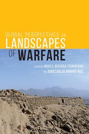 Bild des Verkufers fr Global Perspectives on Landscapes of Warfare zum Verkauf von GreatBookPrices