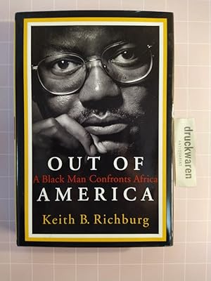 Out Of America: A Black Man Confronts Africa.