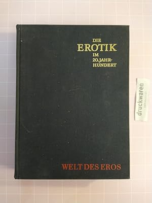 Imagen del vendedor de Die Erotik im 20. Jahrhundert. a la venta por Druckwaren Antiquariat