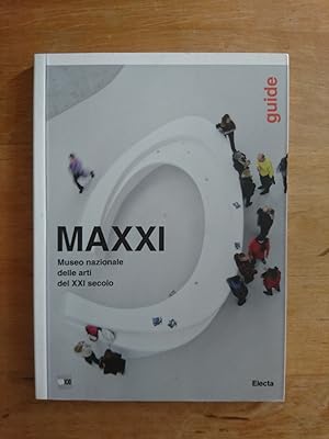 Imagen del vendedor de MAXXI - Museo nazionale delle arti del XXI secolo - Guide a la venta por Antiquariat Birgit Gerl