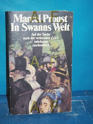 Bild des Verkufers fr In Swanns Welt (Auf der Suche nach der verlorenen Zeit Teil 1, Suhrkamp Taschenbuch , 644) zum Verkauf von Antiquarische Fundgrube e.U.