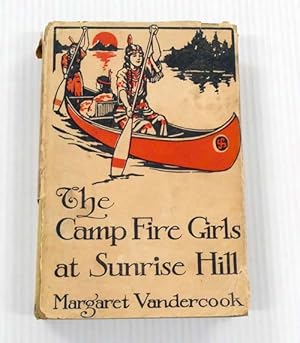 The Camp Fire Girls at Sunrise Hill